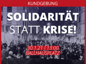 Kundgebung Solidarität statt Krise am 30.01.2021